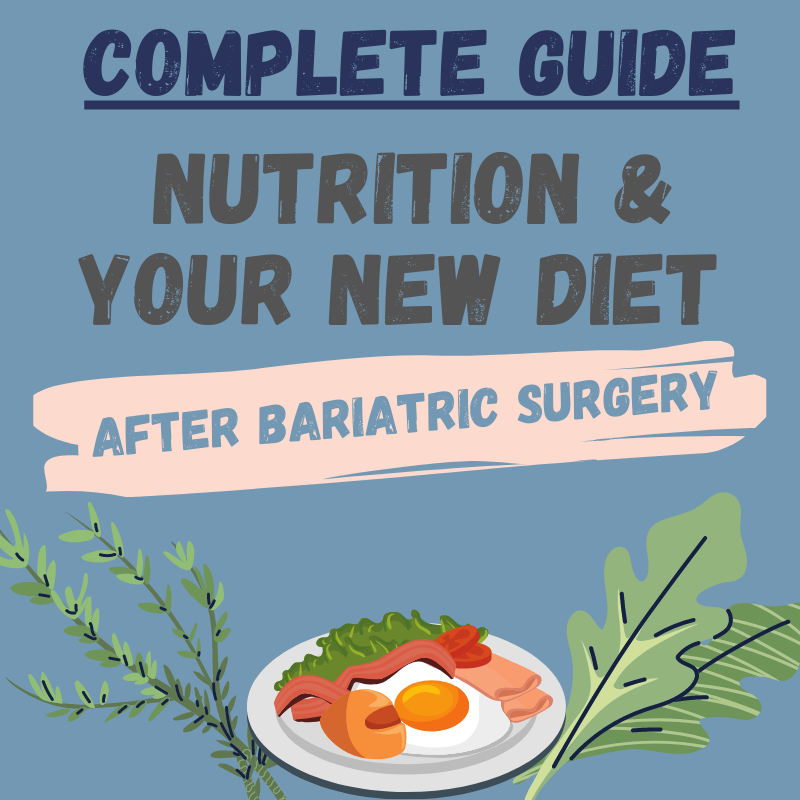 Guide To Nutrition and Eating After Weight Loss Surgery