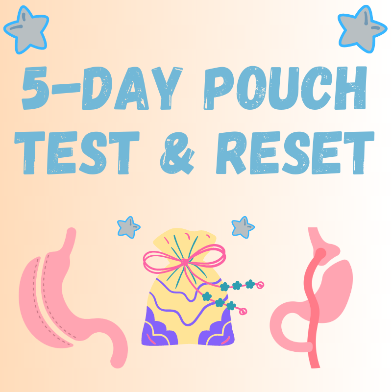 5 Day Pouch Test Reset After Bariatric Surgery