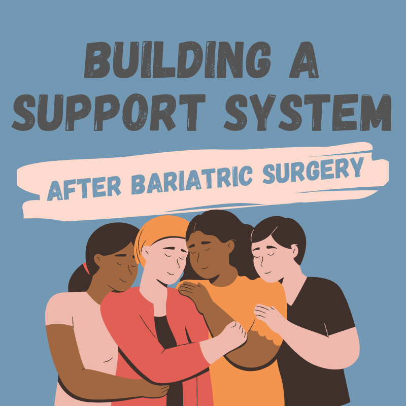 How To Build A Support System After Weight Loss Surgery