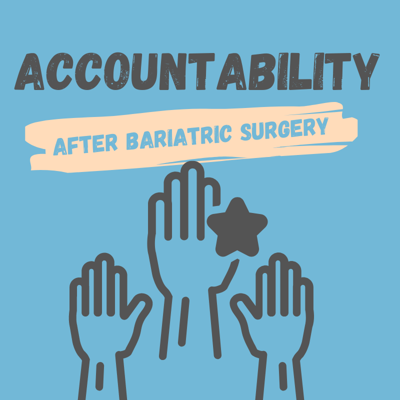 Accountability: How To Stay On Track After Bariatric Surgery