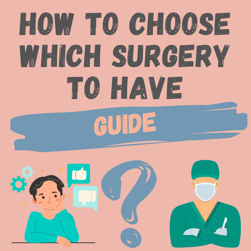 How To Pick A Bariatric Surgery To Have