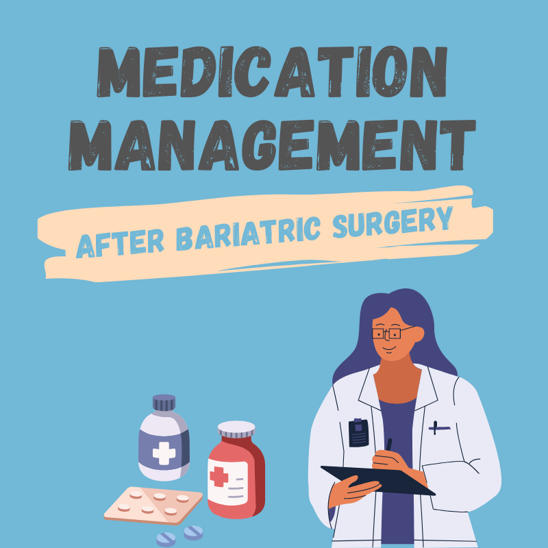 Medications After Weight Loss Surgery